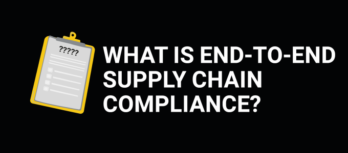 End to end supply chain compliance