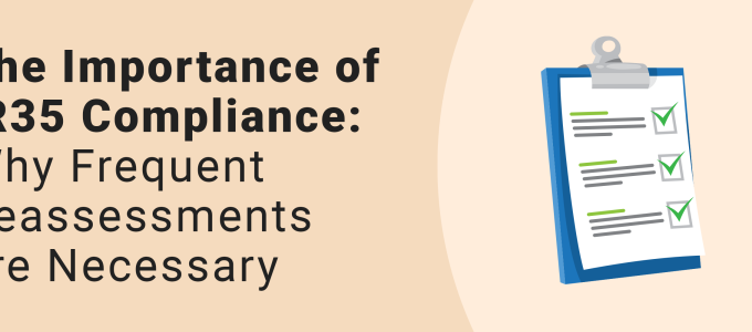 The Importance of Careful IR35 Compliance - Why Frequent Reassessments Are Necessary